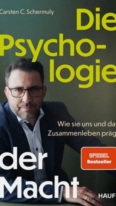 Buchcover von "Die Psychologie der Macht" von Carsten C. Schermuly, mit einem Untertitel über den Einfluss auf das Zusammenleben.