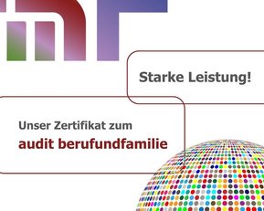 Zertifikat für das Audit berufundfamilie mit dem Text "Starke Leistung!" und buntem Punktmuster im Hintergrund.